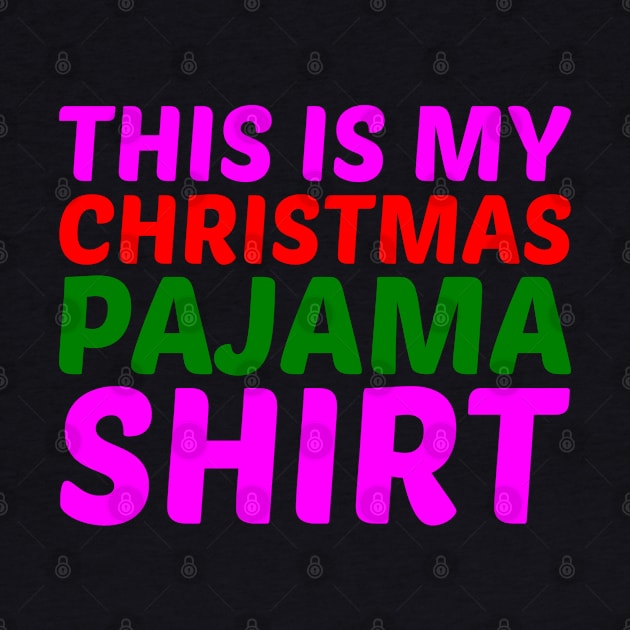 This Is My Christmas Pajama Funny Christmas by finedesigns